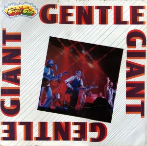 Gentle Giant (Super Star) - Gentle Giant Home Page